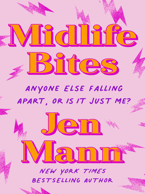 Title details for Midlife Bites by Jen Mann - Available